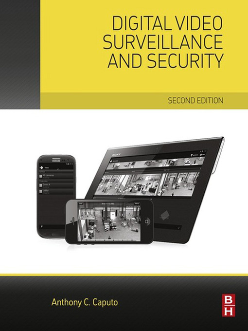 Title details for Digital Video Surveillance and Security by Anthony C. Caputo - Available